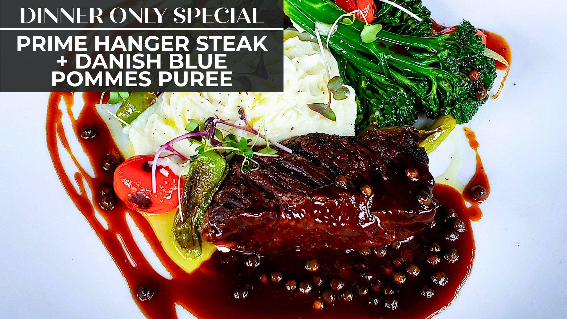 Prime Hanger Steak + Danish Blue Pommes Puree