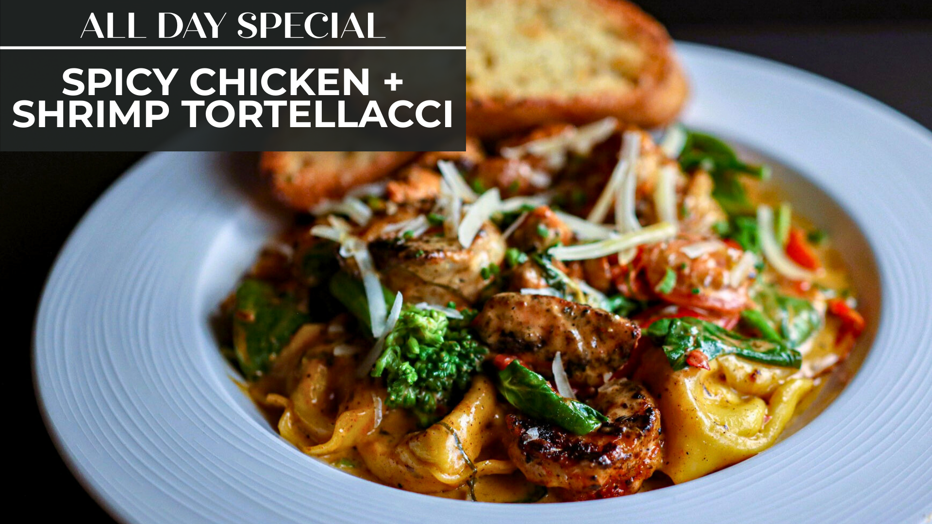 Spicy Chicken + Shrimp Tortellacci